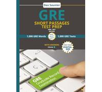 GRE Short Passages Test Prep: High-Frequency Words to Boost Your Score - 1,000 Words, Passages & Quizzes | 2026-2027 Edition, Volume 1