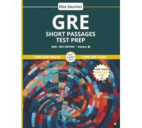 GRE Short Passages Test Prep: High-Frequency Words to Boost Your Score - 1,000 Words, Passages & Quizzes | 2026-2027 Edition, Volume 3 (The GRE Collection 2026-2027)