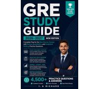 GRE Study Guide 2026-2027: Complete Prep for the New Shorter Format with Verbal, Quantitative, and Analytical Writing Practice Questions