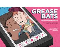 Grease Bats