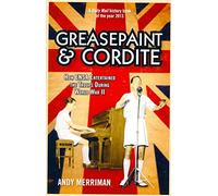 Greasepaint and Cordite