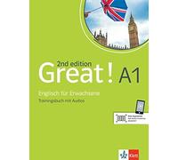 Great A1, 2nd edition: Englisch für Erwachsene. Trainingsbuch + Aud (Paperback)