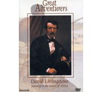 Great Adventurers: David Livingstone - Journey to the Heart of Africa