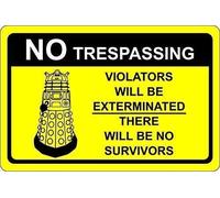 Great Aluminum Tin Sign Dr Who Dalek No Trespassing Warning Sign 12x8In
