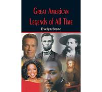 Great American Legends of All Time