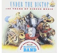 Great American Main Street Band - Under the Bigtop