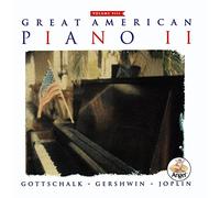 Great American Piano II - Gottschalk, Joplin, Gershwin