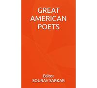 GREAT AMERICAN POETS: EDITED BY
