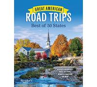 Great American Road Trips: Best of 50 States: Volume 4