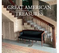 Great American Treasures: Women Preserving History Since 1891