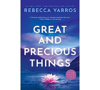 Great And Precious Things