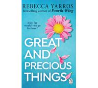 Great and Precious Things: TikTok made me buy it: The most heart-warming and emotional romance of 2023 from the Sunday Times bestseller