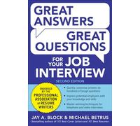 Great Answers, Great Questions For Your Job Interview, 2nd Edition (BUSINESS BOOKS)