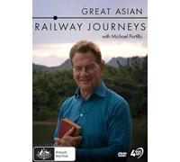 Great Asian Railway Journeys with Michael Portillo - Series 1