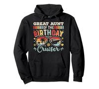 Great Aunt of the Birthday Cruiser Sunglasses Cruise Pullover Hoodie