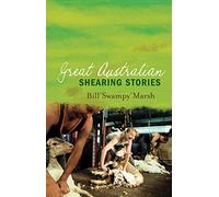 Great Australian Shearing Stories (Great Australian Stories)