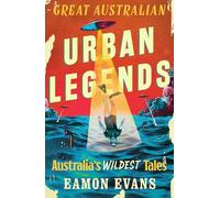 Great Australian Urban Legends