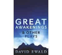 Great Awakenings & Other Plays