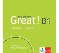 Great! B1, 2nd edition. 2 Audio-CDs: Englisch für Erwachsene