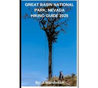 Great Basin National Park Hiking Guide 2025