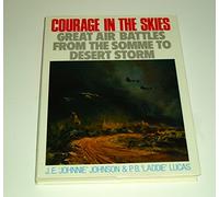 Great Battles: Courage in the Skies
