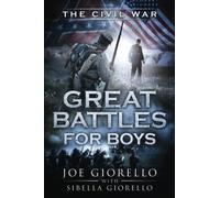 Great Battles for Boys: Civil War: Volume 4
