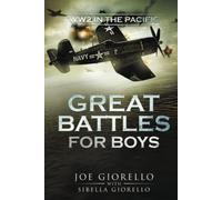 Great Battles for Boys: WW2 Pacific