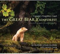 Great Bear Rainforest: Canada's Forgotten Coast