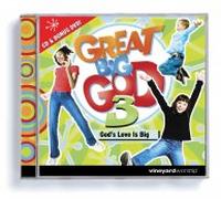 Great Big God 3: God's Love Is Big