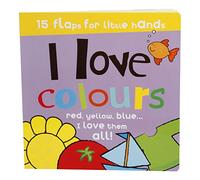 Great Big Lift the Flap: I Love Colours