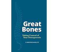 Great Bones - Taking Control of Your Osteoporosis