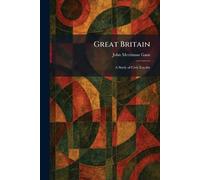 Great Britain: A Study of Civic Loyalty