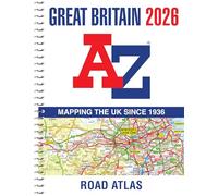 Great Britain A-Z Road Atlas 2026 (A4 Spiral): Easy to read map of Great Britain in A5 size with spiral binding