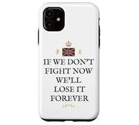 GREAT BRITAIN BRITISH PRIDE PATRIOT SUPPORT LOSE IT FOREVER Case for iPhone 11