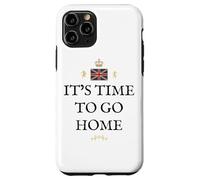 GREAT BRITAIN BRITISH PRIDE PATRIOT SUPPORTER GO HOME TIME Case for iPhone 11 Pro