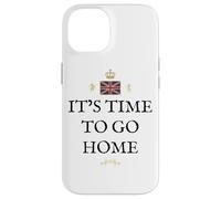 GREAT BRITAIN BRITISH PRIDE PATRIOT SUPPORTER GO HOME TIME Case for iPhone 14