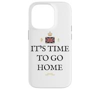 GREAT BRITAIN BRITISH PRIDE PATRIOT SUPPORTER GO HOME TIME Case for iPhone 14 Pro
