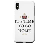 GREAT BRITAIN BRITISH PRIDE PATRIOT SUPPORTER GO HOME TIME Case for iPhone XS Max