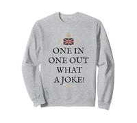 GREAT BRITAIN BRITISH PRIDE PATRIOTS SUPPORTERS ONE IN 1 OUT Sweatshirt