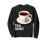 Great Britain Funny British Tea Sweatshirt