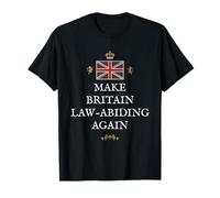 Great Britain GB Patriots UK Proud British Pride Law Abiding T-Shirt