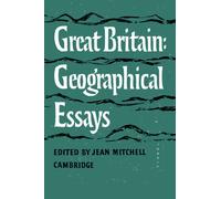 Great Britain : Geographical Essays