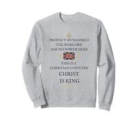 GREAT BRITAIN PROUD BRITISH PATRIOT SUPPORTER CHRIST IS KING Sweatshirt