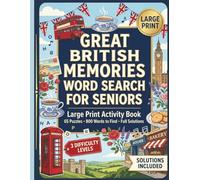 Great British Memories Word Search for Seniors: Large Print Activity Book with 65 Puzzles, 800 Words to Find, Full Solutions (Memory Lane Large Print Word Search Collection)
