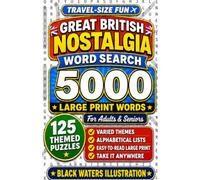Great British Nostalgia Word Search: Travel-Size Fun with 5000 Large Print Words and 125 Themed Puzzles for Adults and Seniors