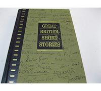 GREAT BRITISH SHORT STORIES