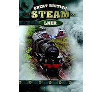 Great British Steam - LNER [DVD]