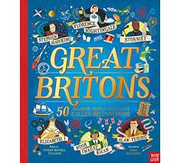 Great Britons: 50 Amazing People Who Have Called Britain Home: (Inspiring Lives)