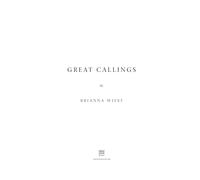 Great Callings: What's Keeping You?