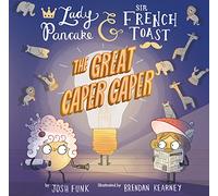 Great Caper Caper: Volume 5 (Lady Pancake & Sir French Toast)